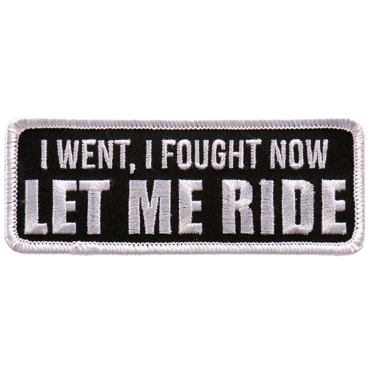 Hot Leathers Let Me Ride 4"x2" Patch PPL9741 1 Hot Leathers Let Me Ride 4"x2" Patch PPL9741
