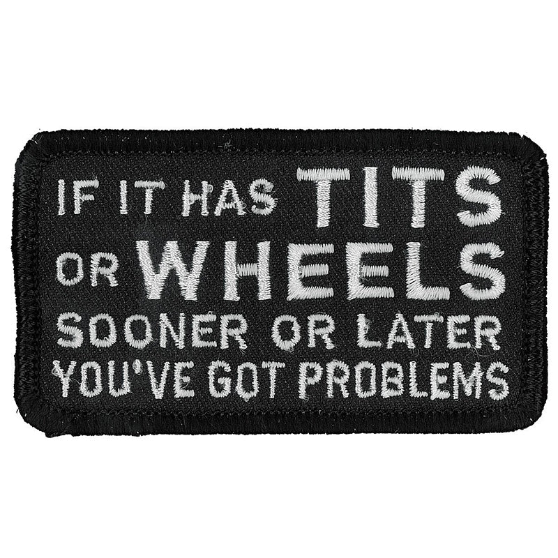 Hot Leathers PPL9083 If It Has Tits Or Wheels 3"x 2" Black and White Patch 1 Hot Leathers PPL9083 If It Has Tits Or Wheels 3"x 2" Black and White Patch