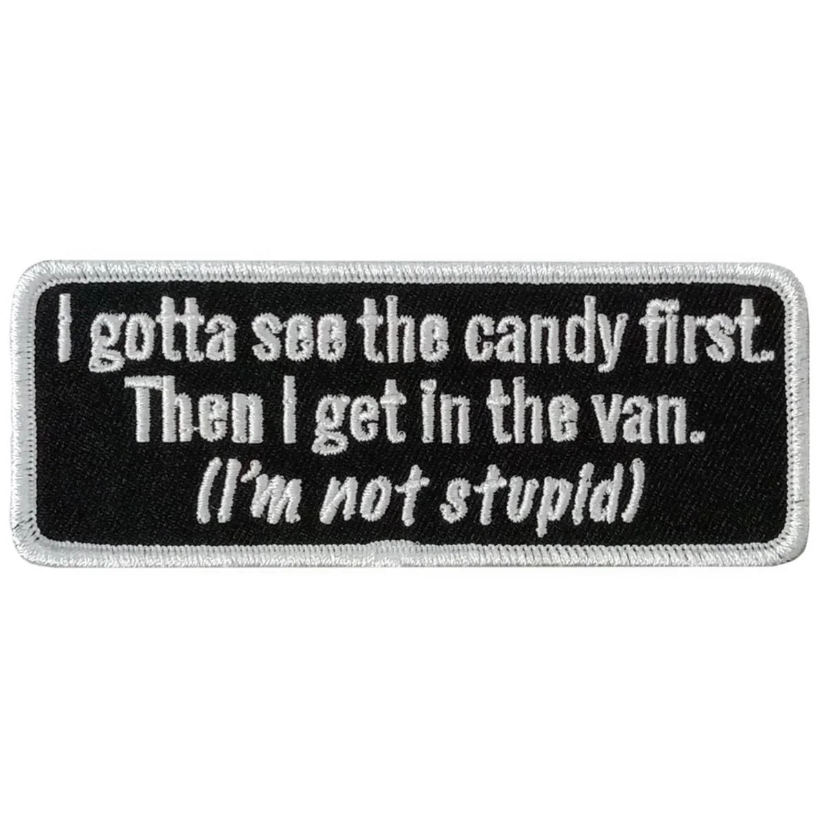 Hot Leathers Get In The Van 4 X 1.5" Embroidered Patch PPW1277 1 Hot Leathers Get In The Van 4 X 1.5" Embroidered Patch PPW1277