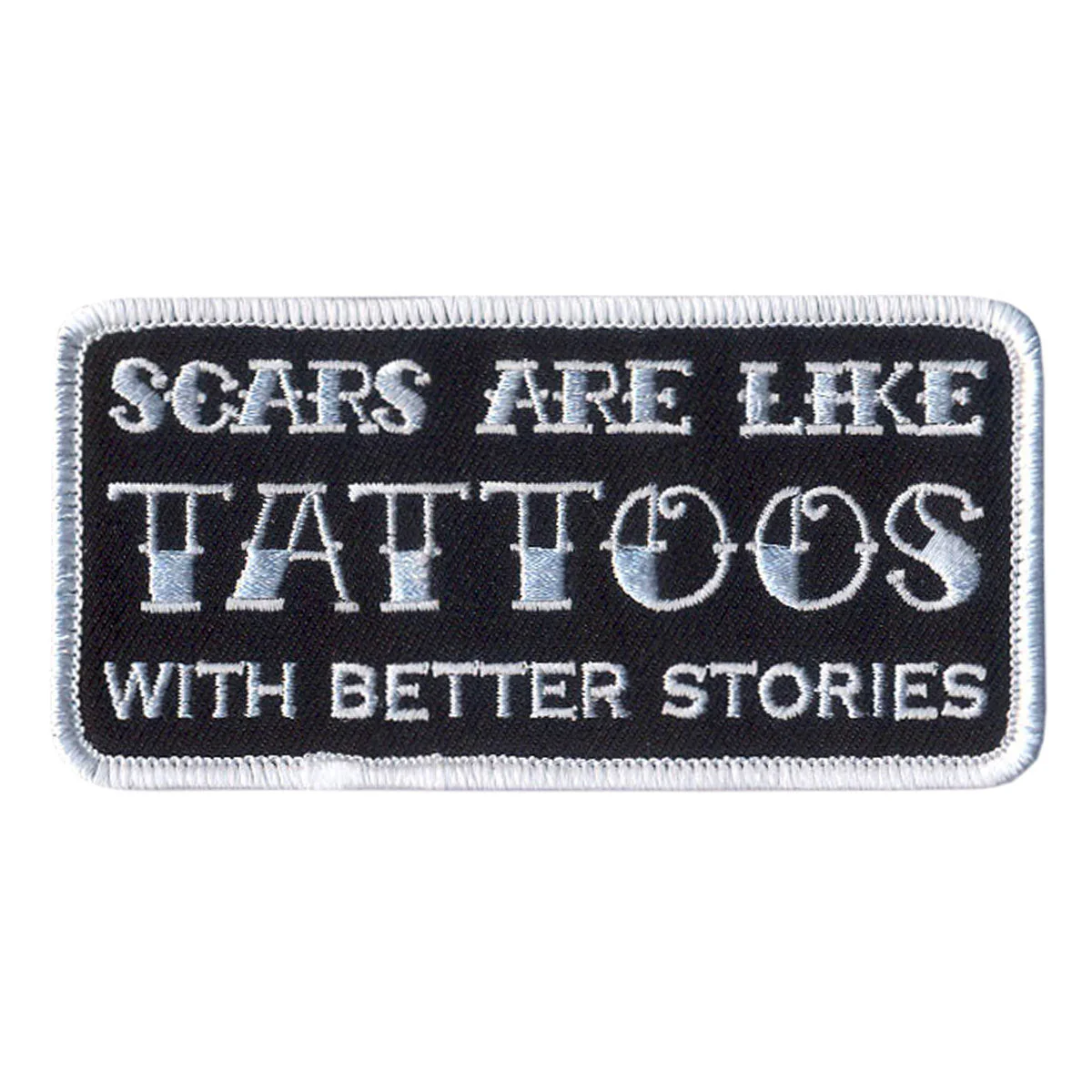 Hot Leathers Scars Are Like Tattoos Patch PPL9450 1 Hot Leathers Scars Are Like Tattoos Patch PPL9450