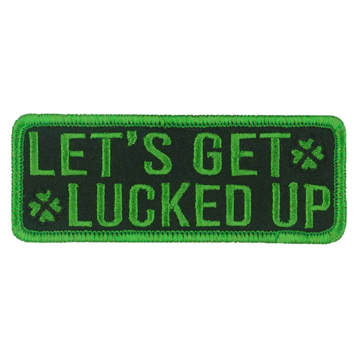 Hot Leathers Lets Get 4" X 1.5" Embroidered Patch PPW1240 1 Hot Leathers Lets Get 4" X 1.5" Embroidered Patch PPW1240