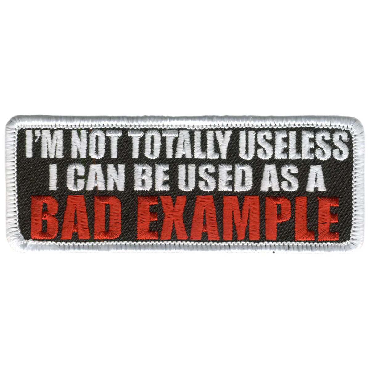 Hot Leathers PPL9204 Not Totally Useless 4" x 2" Patch 1 Hot Leathers PPL9204 Not Totally Useless 4" x 2" Patch