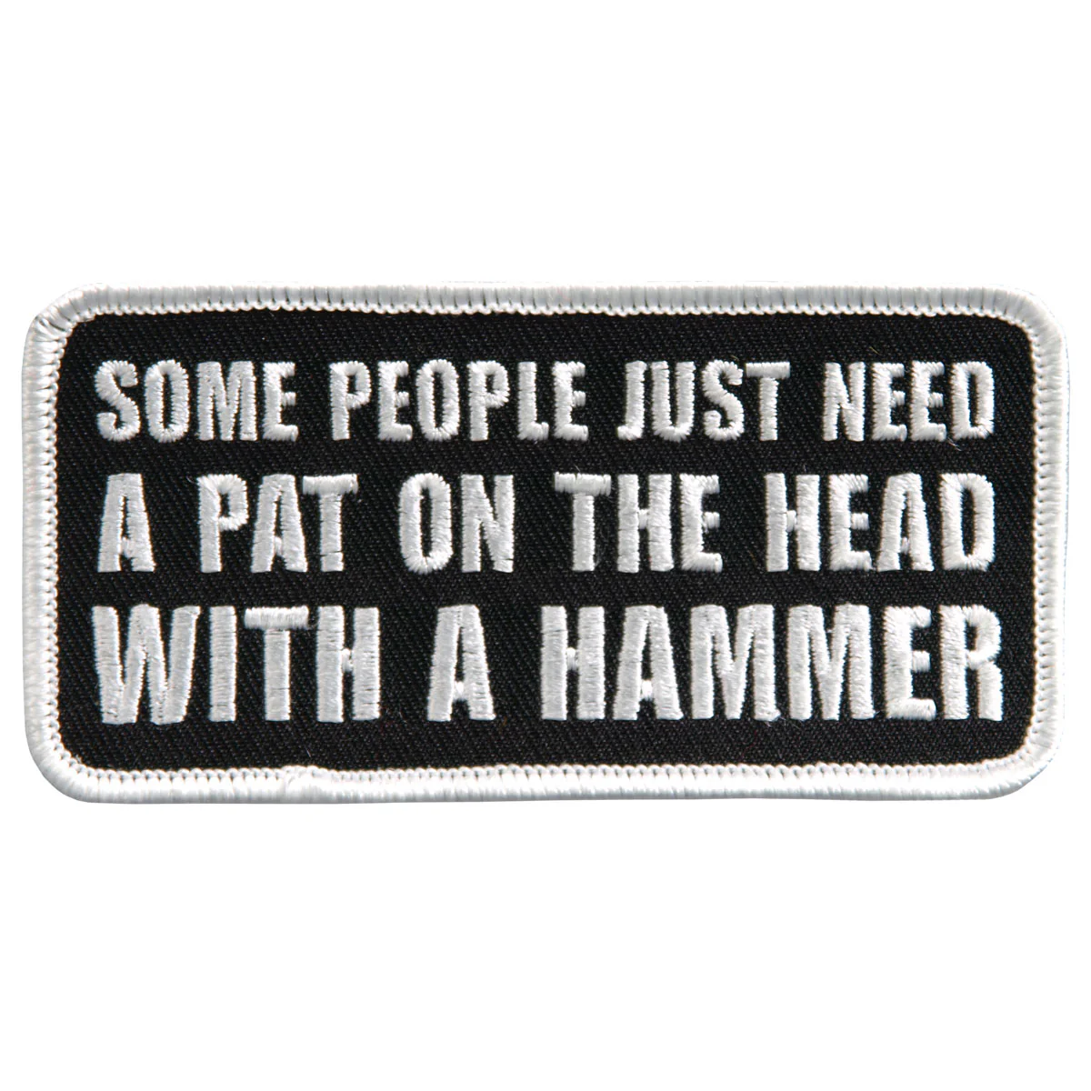 Hot Leathers PPL9438 Some People 4" x 2" Patch 1 Hot Leathers PPL9438 Some People 4" x 2" Patch