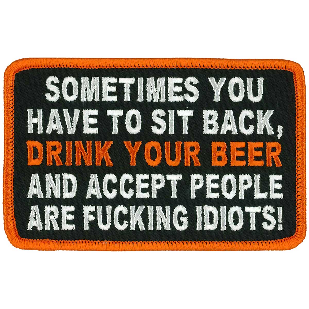 Hot Leathers PPW1023 4 Inch Sit Back Idiots Patch 1 Hot Leathers PPW1023 4 Inch Sit Back Idiots Patch