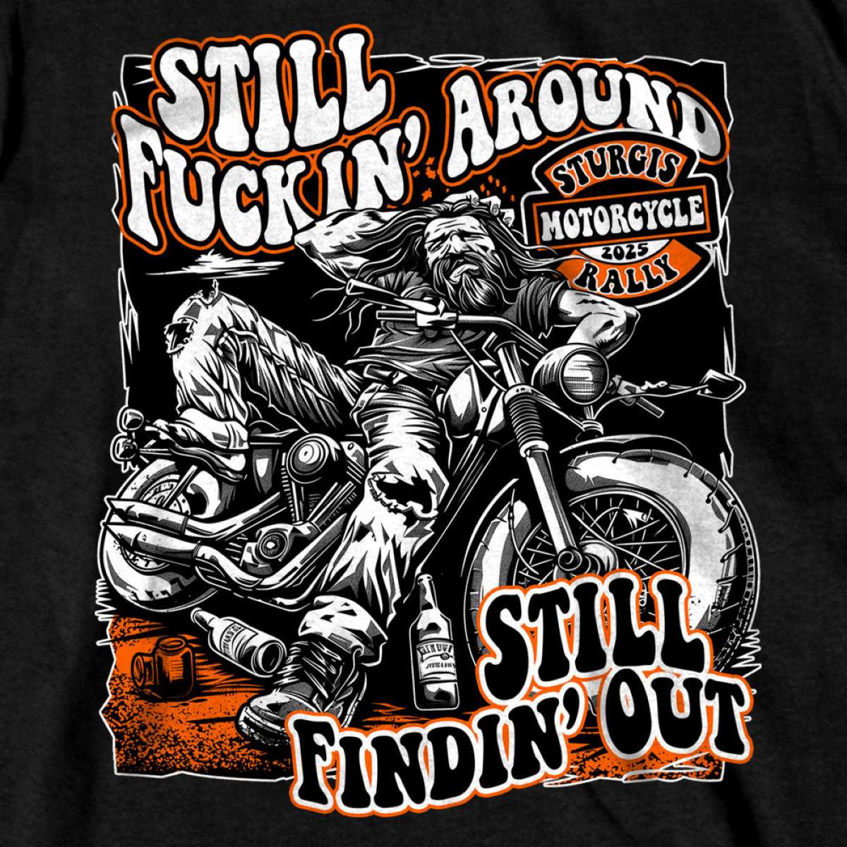 2025 Sturgis Motorcycle Rally Still Fuckin Around Black T-Shirt SPB1163 5 2025 Sturgis Motorcycle Rally Still Fuckin Around Black T-Shirt SPB1163