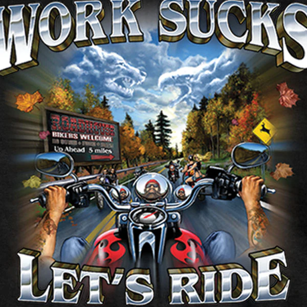 Hot Leathers GMS1062 Men’s ‘Work Sucks, Lets Ride’ Black T-Shirt 2 Hot Leathers GMS1062 Men’s ‘Work Sucks, Lets Ride’ Black T-Shirt