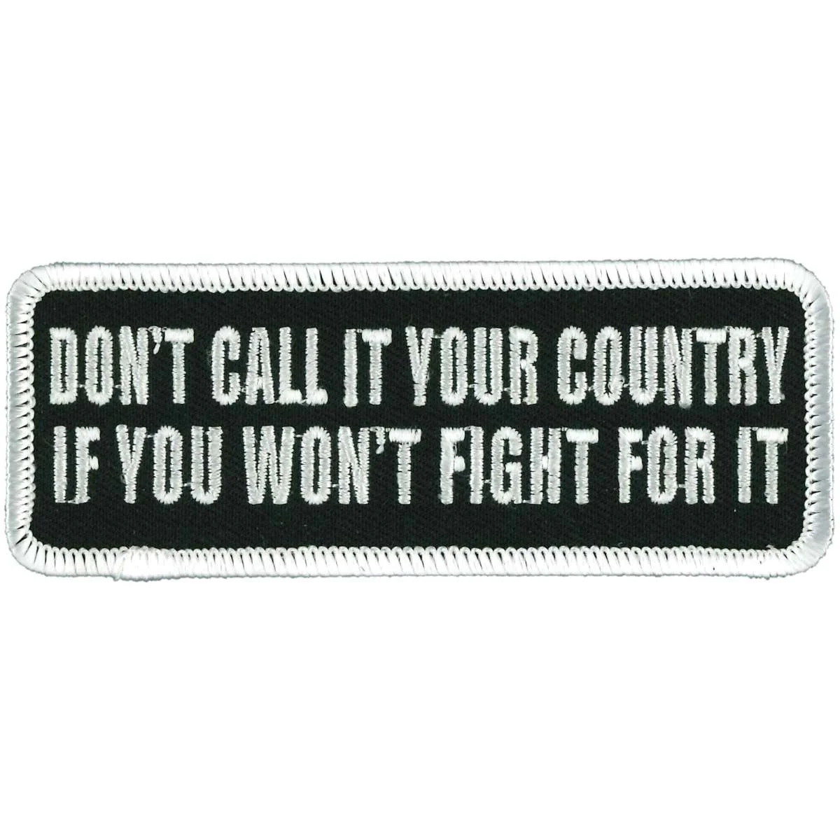 Hot Leathers Don't Call it Your Country 4" Patch PPL9240 1 Hot Leathers Don't Call it Your Country 4" Patch PPL9240