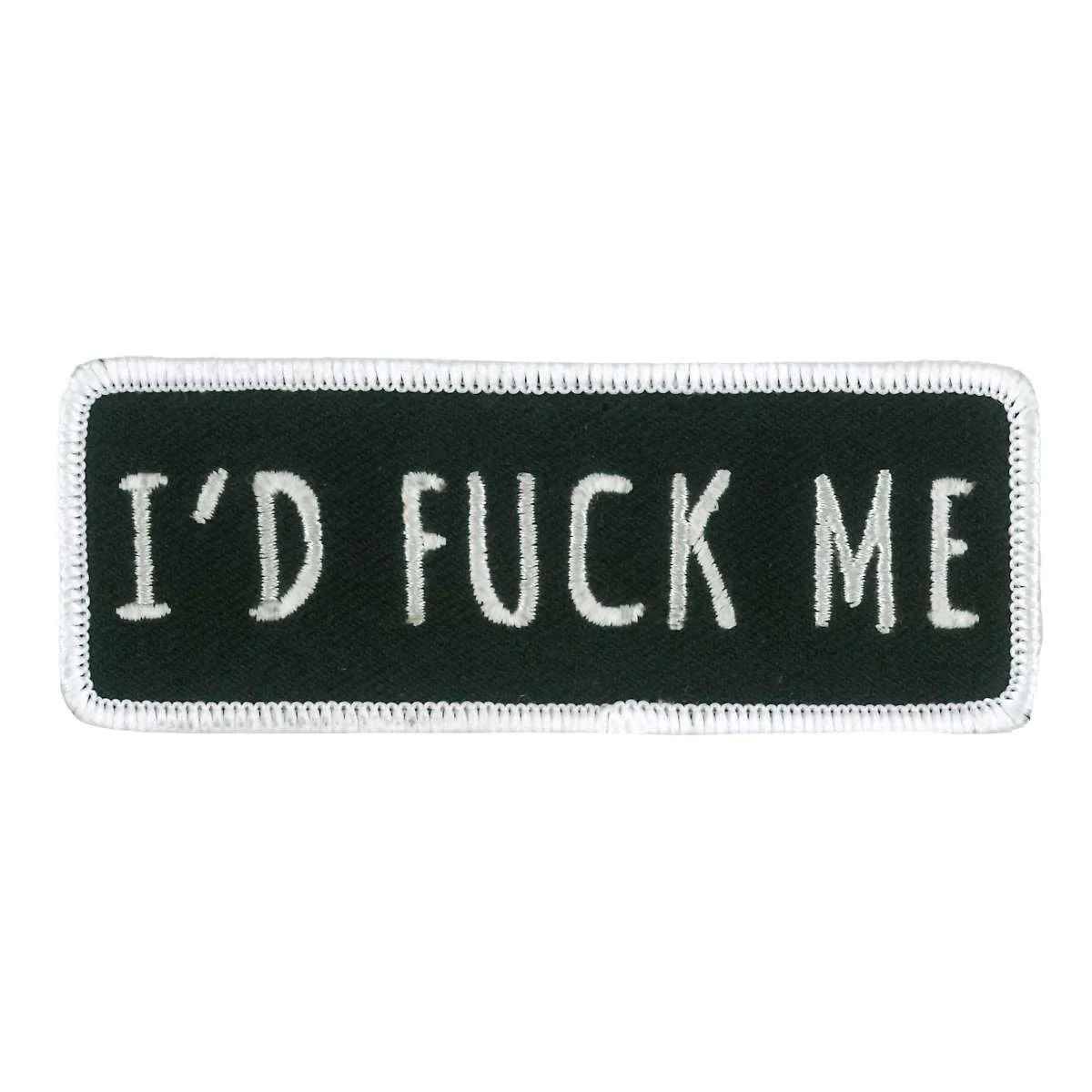 Hot Leathers I'd F Me Patch PPW1110 PPW1110 1 Hot Leathers I'd F Me Patch PPW1110 PPW1110