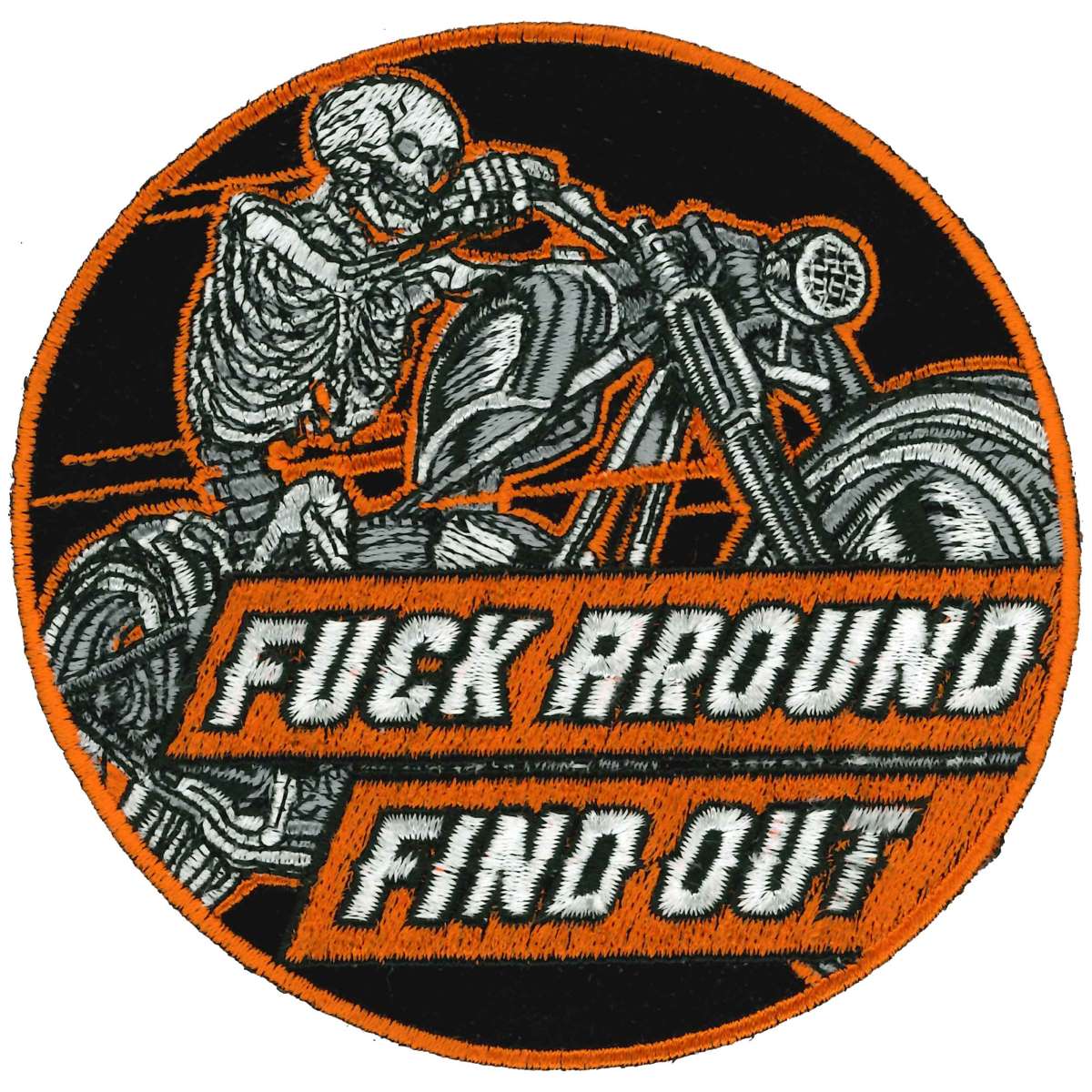 Hot Leathers F*** Around and Find out Skeleton 4" Circle Patch PPQ1743 1 Hot Leathers F*** Around and Find out Skeleton 4" Circle Patch PPQ1743